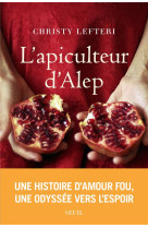 Romans etrangers (h.c.) l'apiculteur d'alep