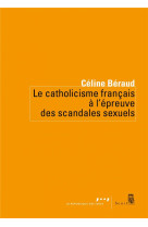 Le catholicisme français à l'épreuve des scandales sexuels