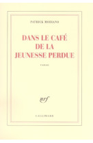 Dans le café de la jeunesse perdue