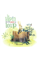 Le lapin qui fait peur au loup