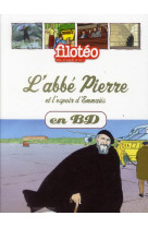 L'abbé pierre et l'espoir d'emmaüs, en bd