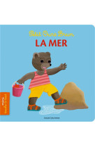 Petit ours brun mini touche-à-tout - la mer