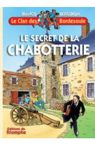 Le secret de la chabotterie