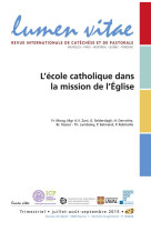 Lumen vitae - numero 3 l'ecole catholique dans la mission de l'eglise