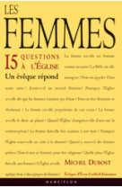 Les femmes. 15 questions à l'eglise