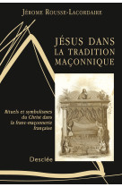 Jésus dans la tradition maçonnique n87