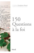 150 questions à la foi