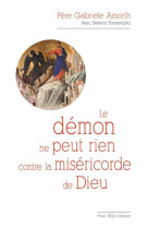 Le demon ne peut rien contre la misericorde de dieu