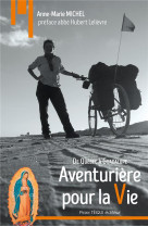 Aventuriere pour la vie : de quebec a guadalupe