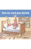 Tom ne veut pas dormir