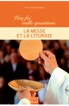 La messe et la liturgie