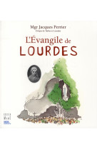 L' évangile de lourdes