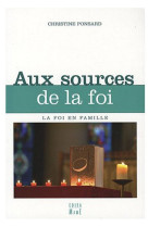 Aux sources de la foi