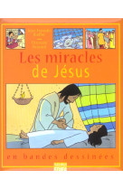 Les miracles de jesus en bd