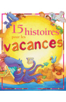 15 histoires pour les vacances (+ cartes postales)