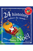 24 histoires autour du monde pour attendre noel (+cartes de voeux)