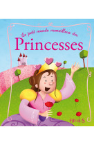 Petit monde merveilleux des princesses