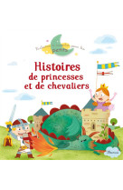 Histoires de princesses et de chevaliers