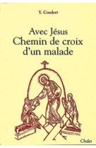 Avec jesus chemin croix des malades