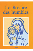 Le rosaire des humbles