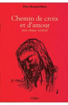 Chemin de croix et d'amour