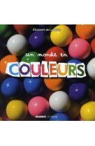 Un monde en couleurs