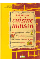 La bonne cuisine maison