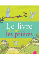 Le livre de toutes les prieres