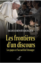 Les frontieres d'un discours : les papes et l'accueil de l'etranger