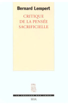 Critique de la pensee sacrificielle