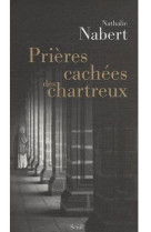 Prieres cachees des chartreux