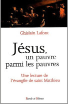 Jesus, un pauvre parmi les pauvres