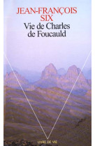 Vie de charles de foucauld