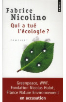 Qui a tué l'écologie?