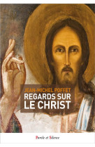 Regards sur le christ