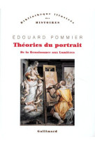 Theories du portrait - de la renaissance aux lumieres