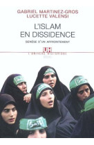 L'islam en dissidence. genèse d'un affrontement