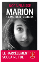 Marion, 13 ans pour toujours