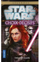 Star wars - numero 116 choix decisifs