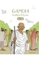 Gandhi, le pèlerin de la paix, en bd