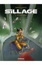 Sillage t09 - infiltrations