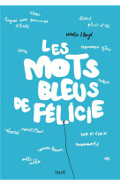 Les mots bleus de felicie