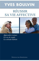 Réussir sa vie affective