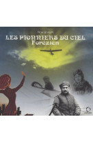 Les pionniers du ciel forézien