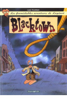 Les formidables aventures de lapinot - tome 1 - blacktown