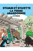 Sylvain et sylvette - tome 1 - la ferme abandonnee