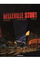 Belleville story - tome 1 - avant minuit