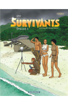 Survivants - tome 3 - episode 3