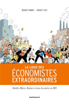 La ligue des economistes extraordinaires - tome 0 - la ligue des economistes extraordinaires