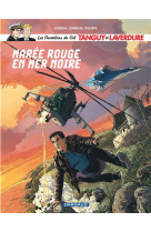 Les chevaliers du ciel tanguy et laverdure - tome 11 - maree rouge en mer noire